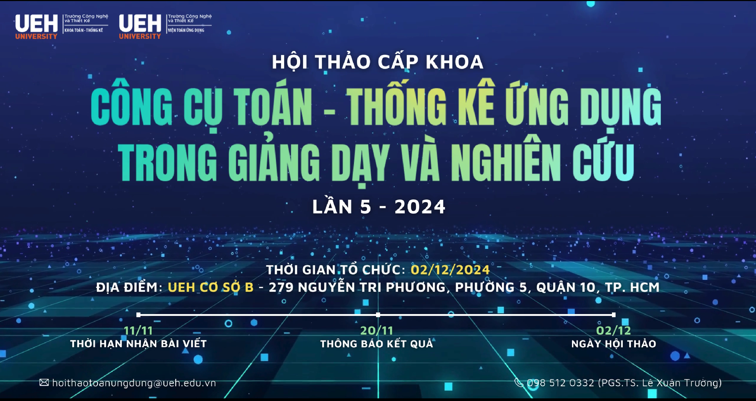THƯ MỜI VIẾT BÀI HỘI THẢO CẤP KHOA “Công cụ Toán – Thống kê ứng dụng trong giảng dạy và nghiên cứu” lần 5 năm 2024